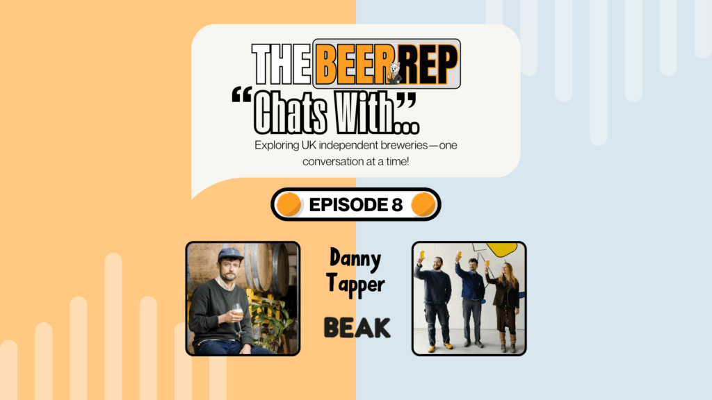 The Beer Rep Chats With Danny Tapper