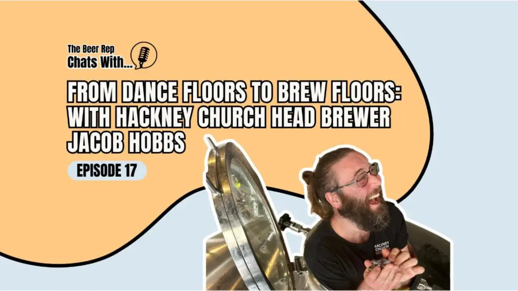 The Beer Rep Chats With Jacob Hobbs