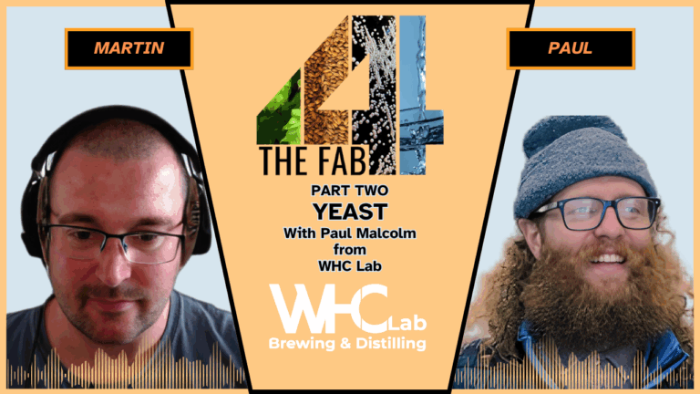 The Fab Four: Yeast With Paul Malcolm From WHC Lab