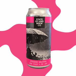 State Of Kind_Strange Weather_4.8% DDH Pale
